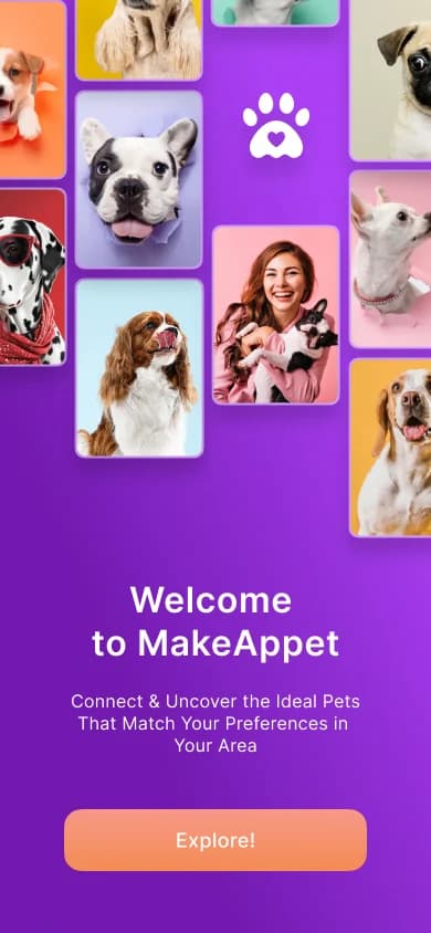 La pantalla de bienvenida: una grilla de fotografías de perros con sus dueños detrás de una huella, la frase «Connect and uncover the ideal pets that match your preferences in your area» y un botón de Explore.